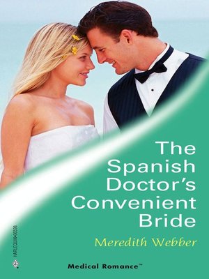 cover image of The Spanish Doctor's Convenient Bride